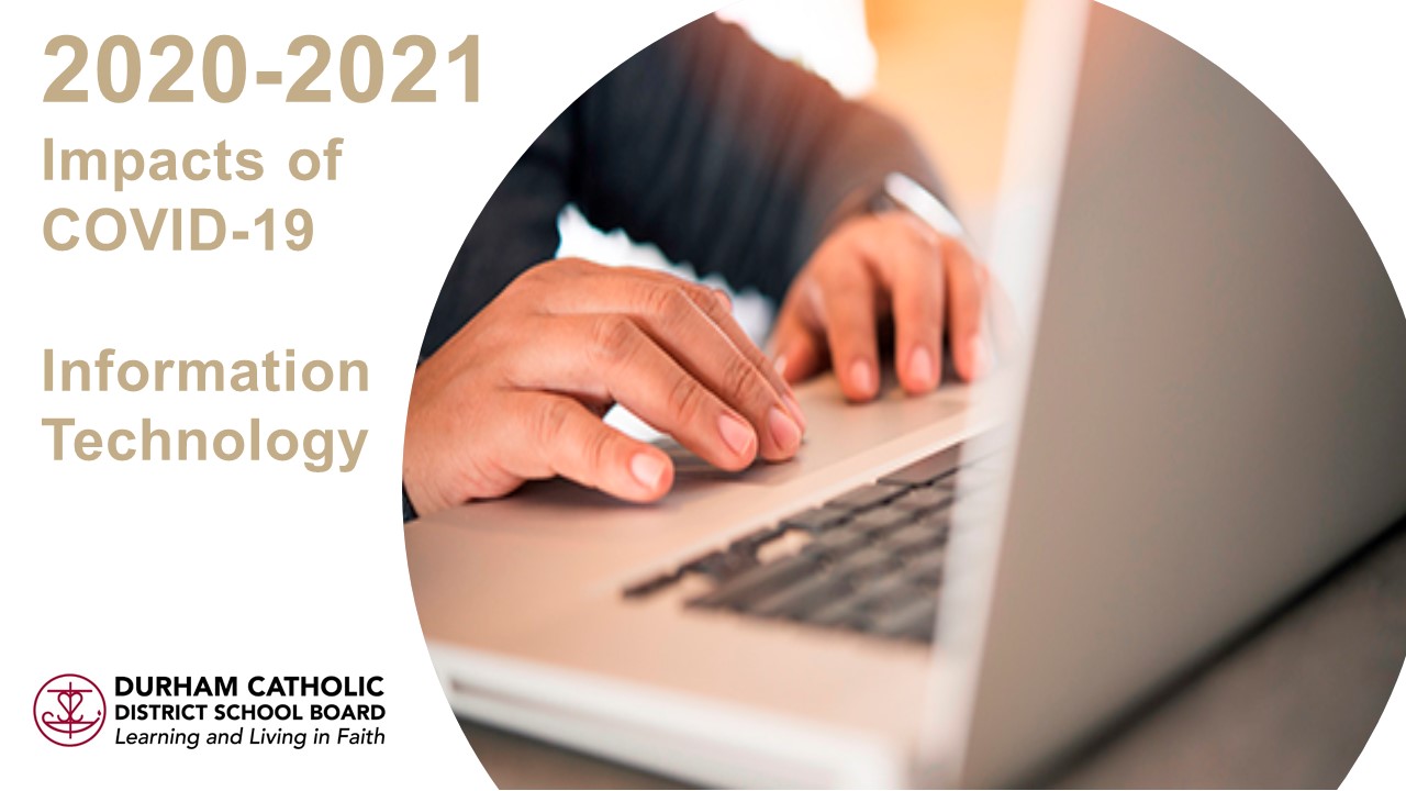 2020-2021 Accountability Report - Impacts of COVID-19 Information Technology fingers on a laptop