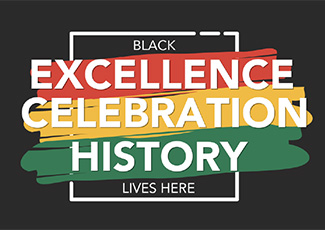 Black Excellence, Celebration and History Lives Here logo