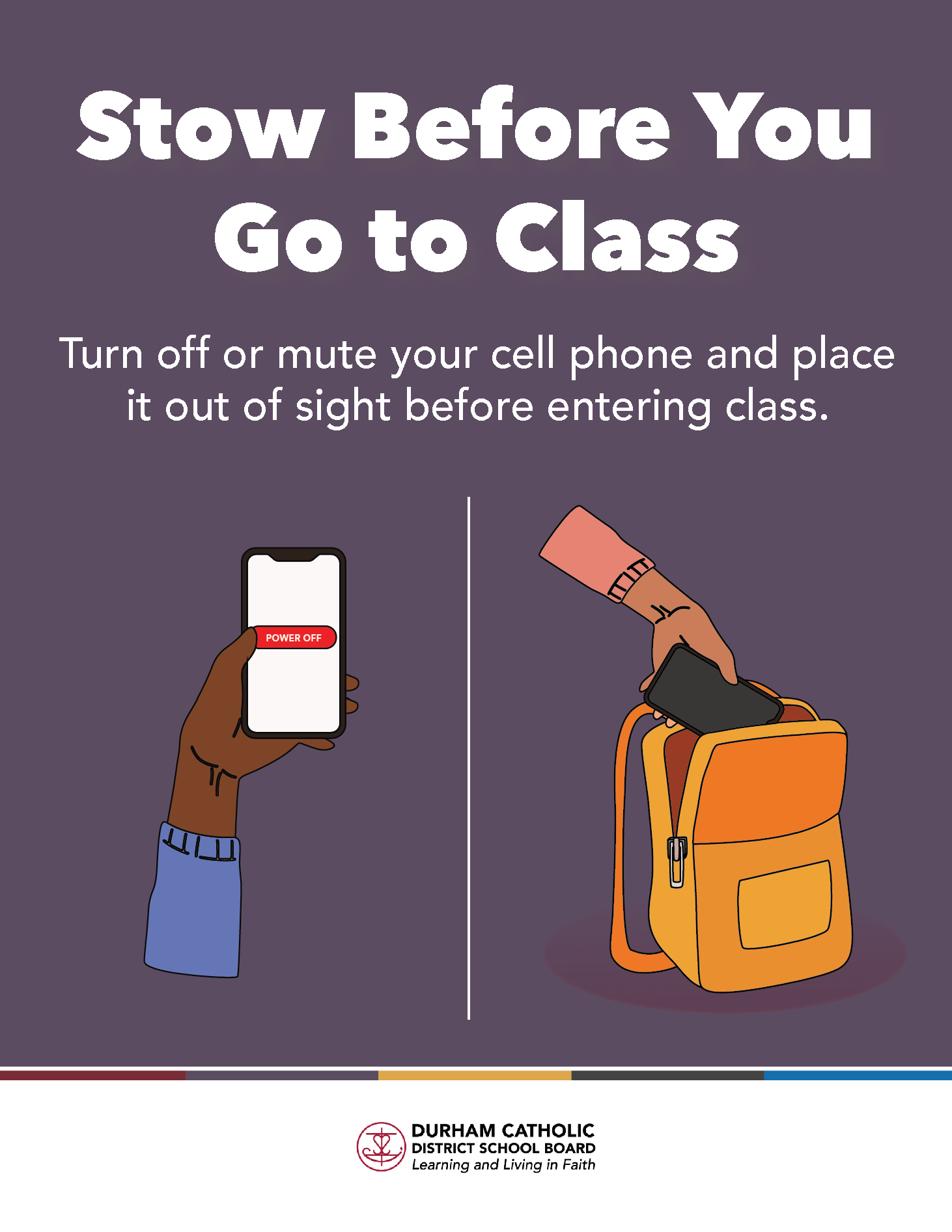 Stow Before You Go to Class